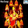 Moreshwar Nistane, Udit Narayan & Sadhana Sargam - Maa Durga